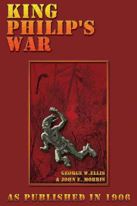Title details for King Philip's War by George Ellis - Available